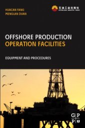 book Offshore operation facilities : equipment and procedures