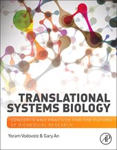 book Translational systems biology : concepts and practice for the future of biomedical research