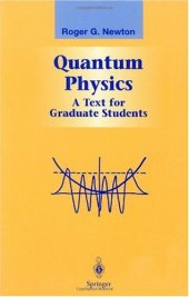 book Quantum physics: a text for graduate students