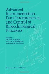 book Advanced Instrumentation, Data Interpretation, and Control of Biotechnological Processes