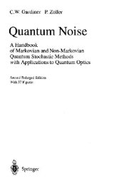 book Quantum noise: a handbook of Markovian and non-Markovian quantum stochastic methods with applications to quantum optics