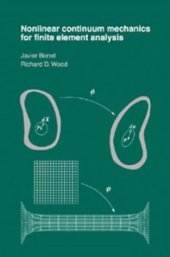 book Nonlinear Continuum Mechanics For Finite Element Analysis