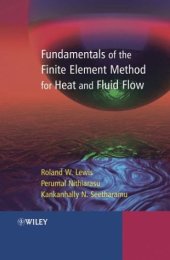 book Fundamentals Of The Finite Element Method For Heat And Fluid Flow