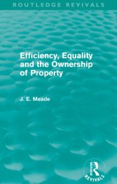 book Efficiency, Equality and the Ownership of Property