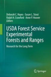 book USDA Forest Service Experimental Forests and Ranges: Research for the Long Term