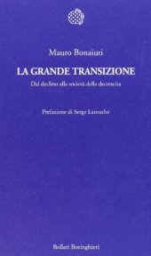 book La grande transizione. Dal declino alla società della decrescita