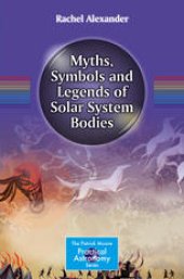 book Myths, Symbols and Legends of Solar System Bodies