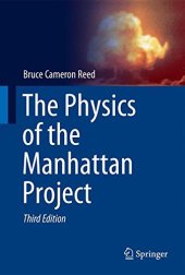 book The Physics of the Manhattan Project