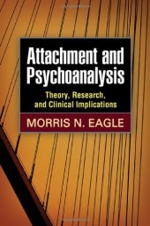 book Attachment and Psychoanalysis: Theory, Research, and Clinical Implications