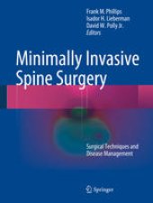 book Minimally Invasive Spine Surgery: Surgical Techniques and Disease Management