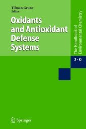 book Reactions, Processes: Oxidants and Antioxidant Defense Systems