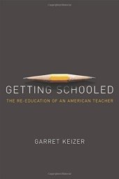 book Getting Schooled: The Reeducation of an American Teacher