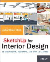 book SketchUp for Interior Design: 3D Visualizing, Designing, and Space Planning