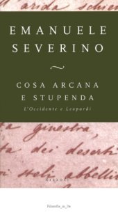 book Cosa arcana e stupenda. L'Occidente e Leopardi