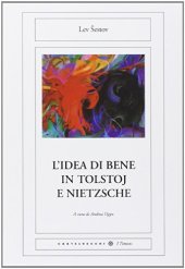 book L'idea di bene in Tolstoj e Nietzsche