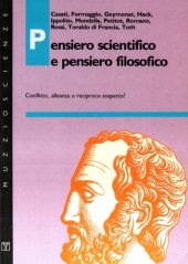 book Pensiero scientifico e pensiero filosofico. Conflitto, alleanza o reciproco sospetto?