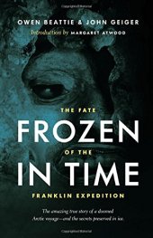 book Frozen in Time: The Fate of the Franklin Expedition