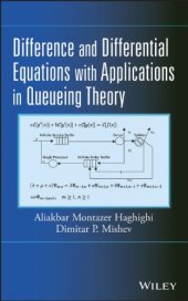 book Difference and Differential Equations with Applications in Queueing Theory