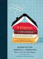 book A family of readers : the book lover's guide to children's and young adult literature