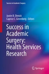 book Success in Academic Surgery: Health Services Research