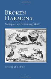 book Broken Harmony: Shakespeare and the Politics of Music