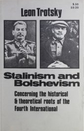 book Stalinism and Bolshevism: Concerning the Historical & Theoretical Roots of the Fourth International