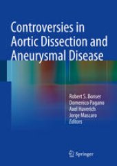 book Controversies in Aortic Dissection and Aneurysmal Disease