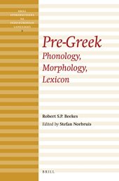 book Pre-Greek: Phonology, Morphology, Lexicon