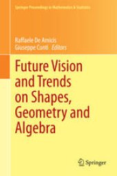 book Future Vision and Trends on Shapes, Geometry and Algebra