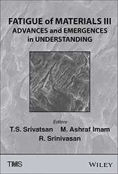 book Fatigue of Materials III: Advances and Emergences in Understanding