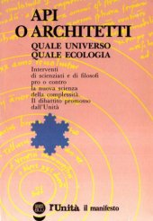 book Api o architetti. Quale universo, quale ecologia