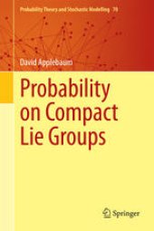 book Probability on Compact Lie Groups