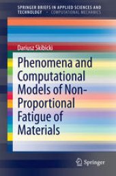 book Phenomena and Computational Models of Non-Proportional Fatigue of Materials