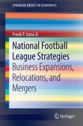 book National Football League Strategies: Business Expansions, Relocations, and Mergers