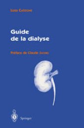 book Guide de la dialyse: Avec la préface de Claude Jacobs