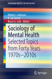 book Sociology of Mental Health: Selected Topics from Forty Years 1970s-2010s