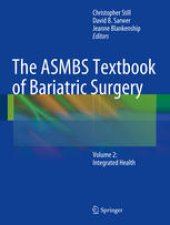 book The ASMBS Textbook of Bariatric Surgery: Volume 2: Integrated Health