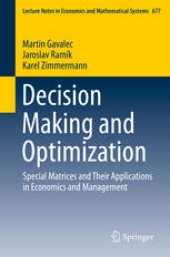 book Decision Making and Optimization: Special Matrices and Their Applications in Economics and Management