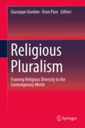 book Religious Pluralism: Framing Religious Diversity in the Contemporary World