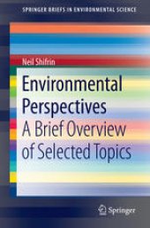 book Environmental Perspectives: A Brief Overview of Selected Topics