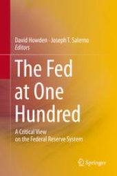 book The Fed at One Hundred: A Critical View on the Federal Reserve System