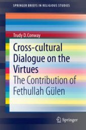 book Cross-cultural Dialogue on the Virtues: The Contribution of Fethullah Gülen