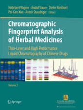 book Chromatographic Fingerprint Analysis of Herbal Medicines Volume III: Thin-layer and High Performance Liquid Chromatography of Chinese Drugs