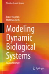 book Modeling Dynamic Biological Systems