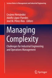 book Managing Complexity: Challenges for Industrial Engineering and Operations Management