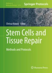 book Stem Cells and Tissue Repair: Methods and Protocols