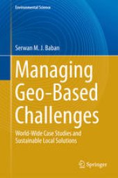 book Managing Geo-Based Challenges: World-Wide Case Studies and Sustainable Local Solutions