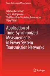 book Application of Time-Synchronized Measurements in Power System Transmission Networks