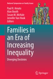 book Families in an Era of Increasing Inequality: Diverging Destinies