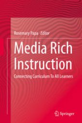 book Media Rich Instruction: Connecting Curriculum To All Learners